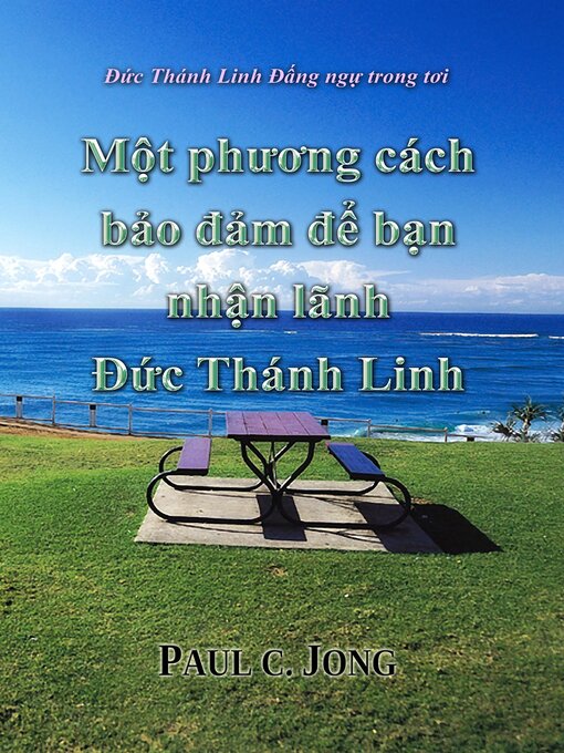 Title details for Đức Thánh Linh Đấng ngự trong tơi by Paul C. Jong - Available